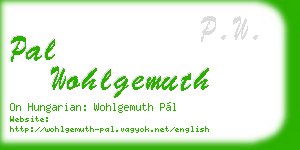 pal wohlgemuth business card